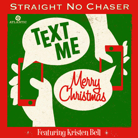 Straight-No-Chaser-ft.-Kristen-Bell-Text-Me-Merry-Christmas