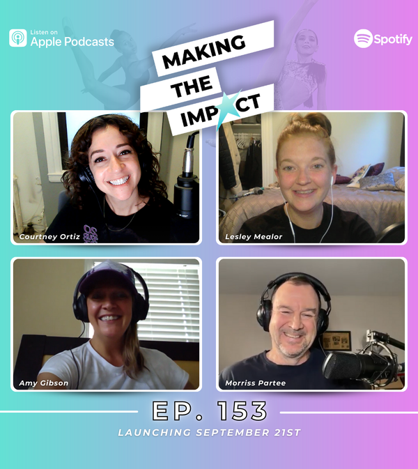 Making the Impact: Competition Dance Podcast